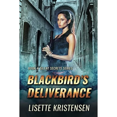 Blackbird's Deliverance: Book 4