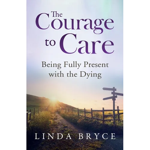 The Courage to Care