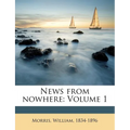 News from Nowhere: Volume 1