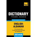 Theme-based dictionary British English-Albanian - 3000 words