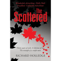 The Scattered: Thirty years of exile. A lifetime of loss. The triumph of a simple man.