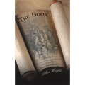 The Book: Why the First Books of the Bible Were Written and Who They Were Written for