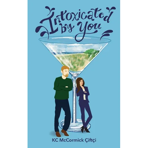 Intoxicated by You