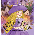 HAZEL WITCH And The Town With No Belief