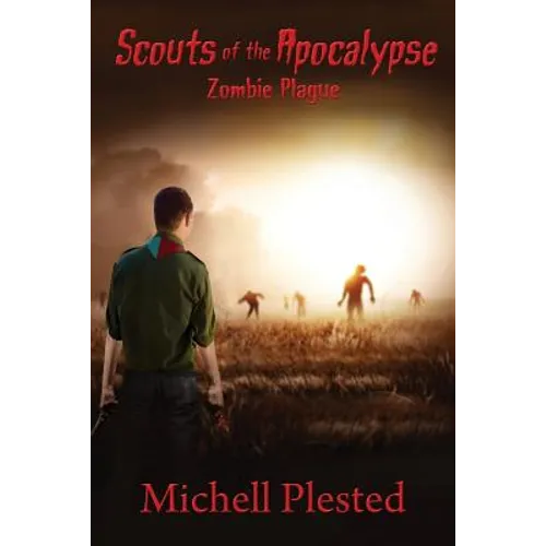Scouts of the Apocalypse: Zombie Plague