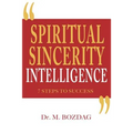 Spiritual Sincerity Intelligence: 7 Steps to Success