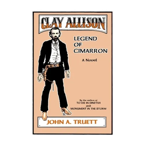 Clay Allison: Legend of Cimarron