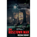 The Rosetown Man