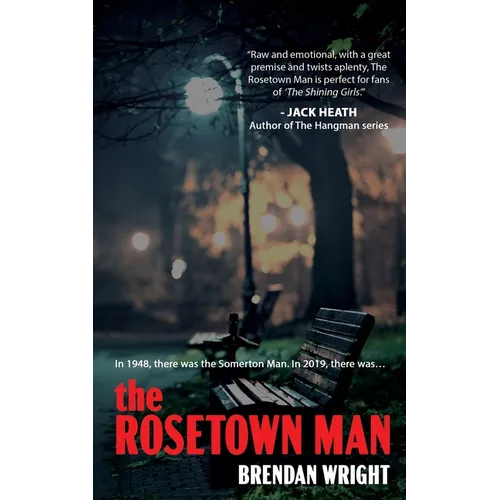 The Rosetown Man
