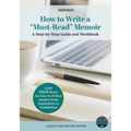Inspired - How to Write a Must Read Memoir: A Step-by-Step Guide and Workbook