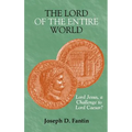 The Lord of the Entire World: Lord Jesus, a Challenge to Lord Caesar?