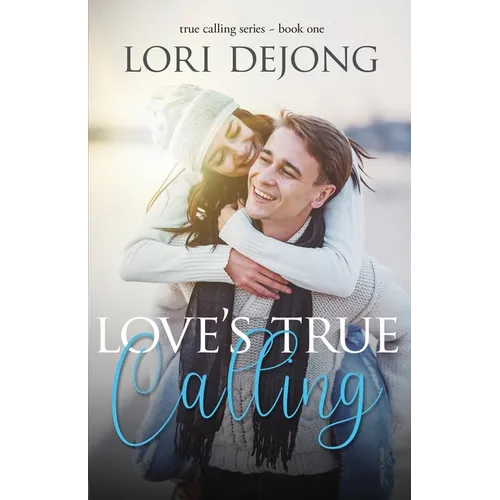Love's True Calling