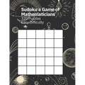 Sudoku A Game of Mathematicians 320 Puzzles Easy Difficulty