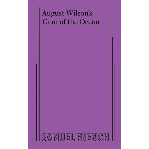 August Wilson's Gem of the Ocean