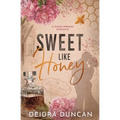 Sweet Like Honey