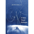 A Time Travel Dialogue
