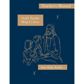 God's Truths Help Us Live: Teacher's Manual: Our Holy Faith Series