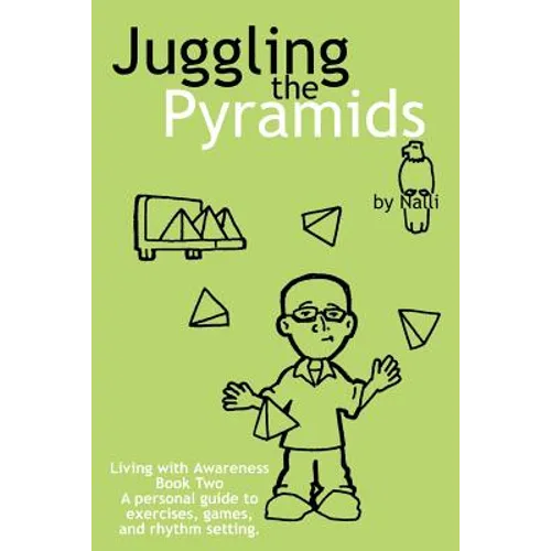 Juggling the Pyramids: Exercises, Games, and Rhythm Setting