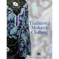 Traditional Mohawk Clothing