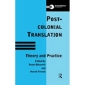 Postcolonial Translation: Theory and Practice