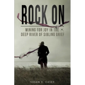 Rock on: Mining for Joy in the Deep River of Sibling Grief
