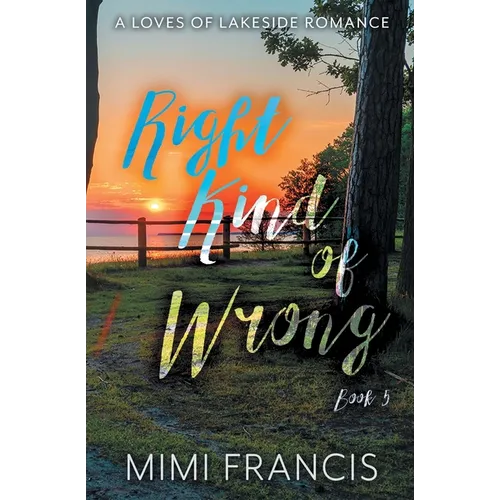 Right Kind of Wrong
