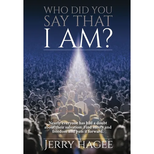 Who Did You Say That I Am?