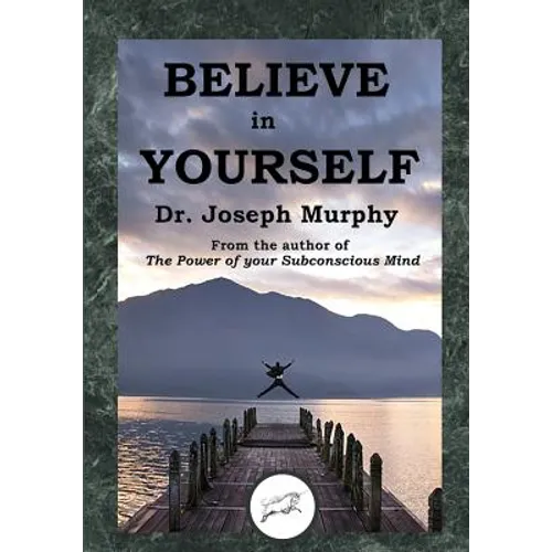 Believe in Yourself (Dancing Unicorn Press)