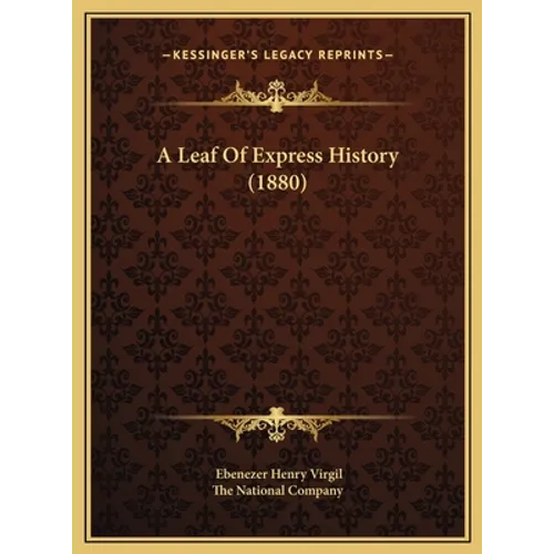 A Leaf Of Express History (1880)