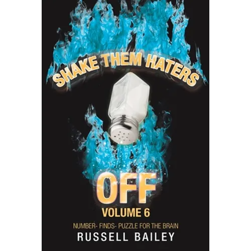 Shake Them Haters off Volume 6: Number- Finds- Puzzle for the Brain
