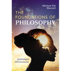 The Foundations of Philosophy: Epistemological Self-Consciousness - Paperback