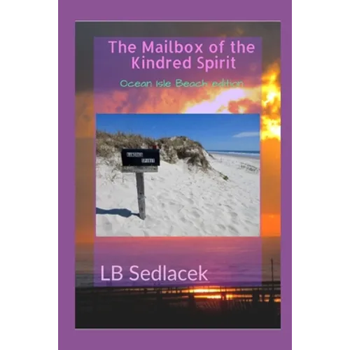The Mailbox of the Kindred Spirit: Ocean Isle Beach edition