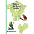 Birding Northwest Ecuador