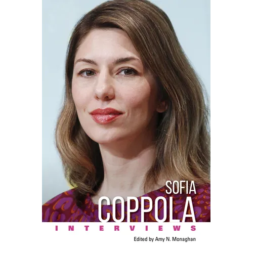 Sofia Coppola: Interviews