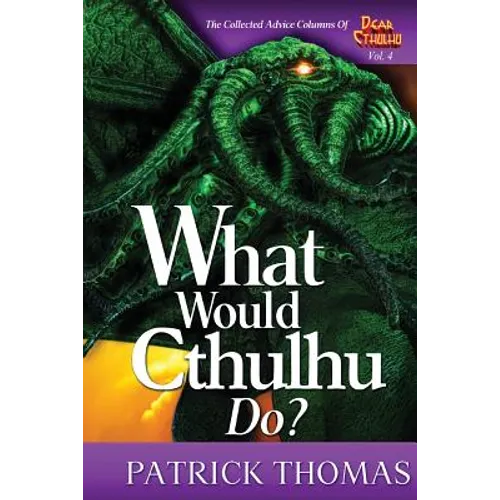 What Would Cthulhu Do?