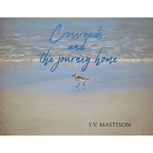 Crossroads, and the journey home