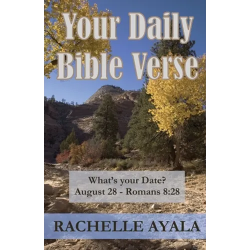 Your Daily Bible Verse (Large Print Edition): 366 Verses Correlated by Month and Day