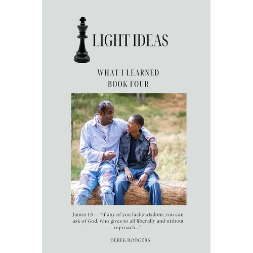 Light Ideas: What I Learned