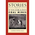 Stories from the Colorado Coal Mines: Rocky Road to Justice
