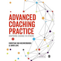 Advanced Coaching Practice: Inspiring Change in Others
