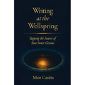 Writing at the Wellspring