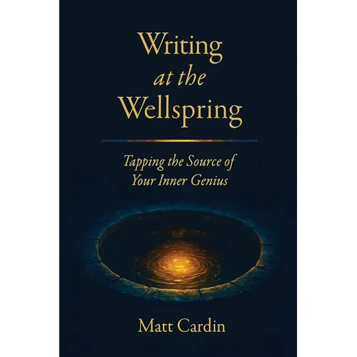 Writing at the Wellspring