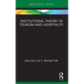 Institutional Theory in Tourism and Hospitality