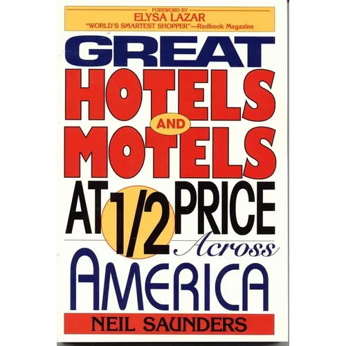 Great Hotels and Motels at Half Price Across America