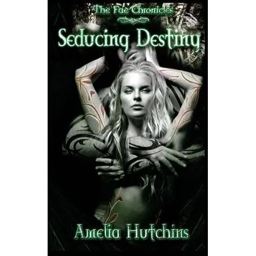 Seducing Destiny