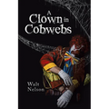 A Clown in Cobwebs