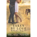 Taken by Love (Love in Bloom