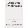 Anglican Dominicans: An introduction for seekers and the curious