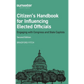 Citizen's Handbook for Influencing Elected Officials: Engaging with Congress and State Capitols