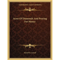 Acres Of Diamonds And Praying For Money